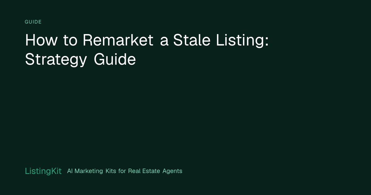 How to Remarket a Stale Listing: Strategy Guide