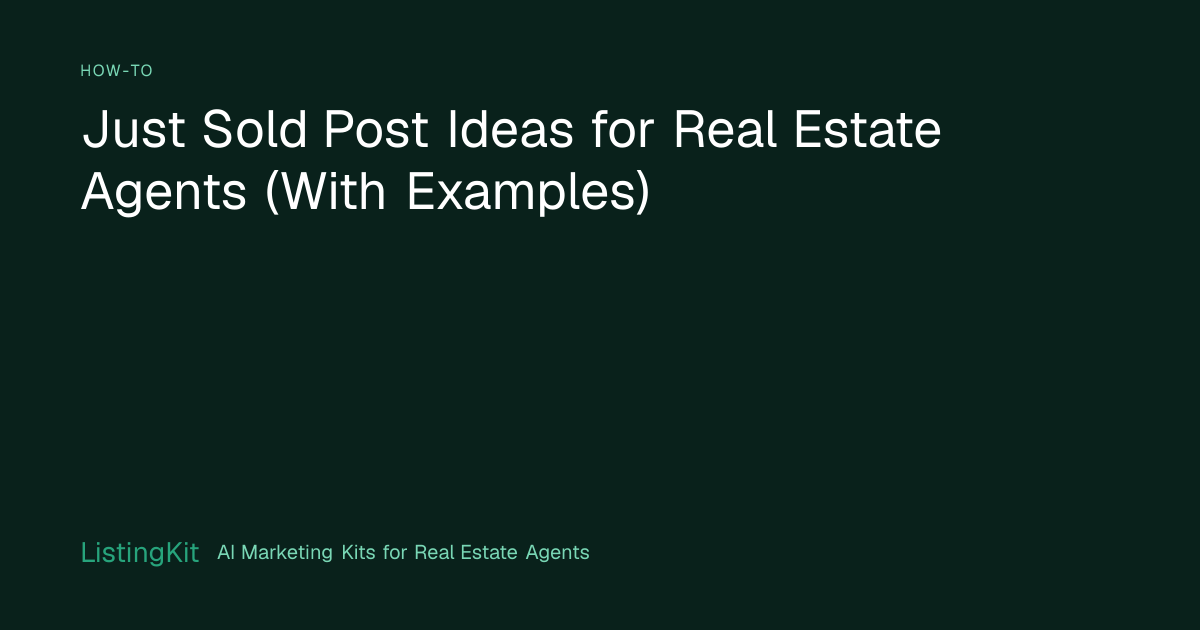 Just Sold Post Ideas for Real Estate Agents (With Examples) | ListingKit