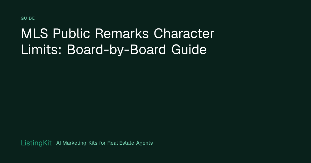 MLS Public Remarks Character Limits: Board-by-Board Guide
